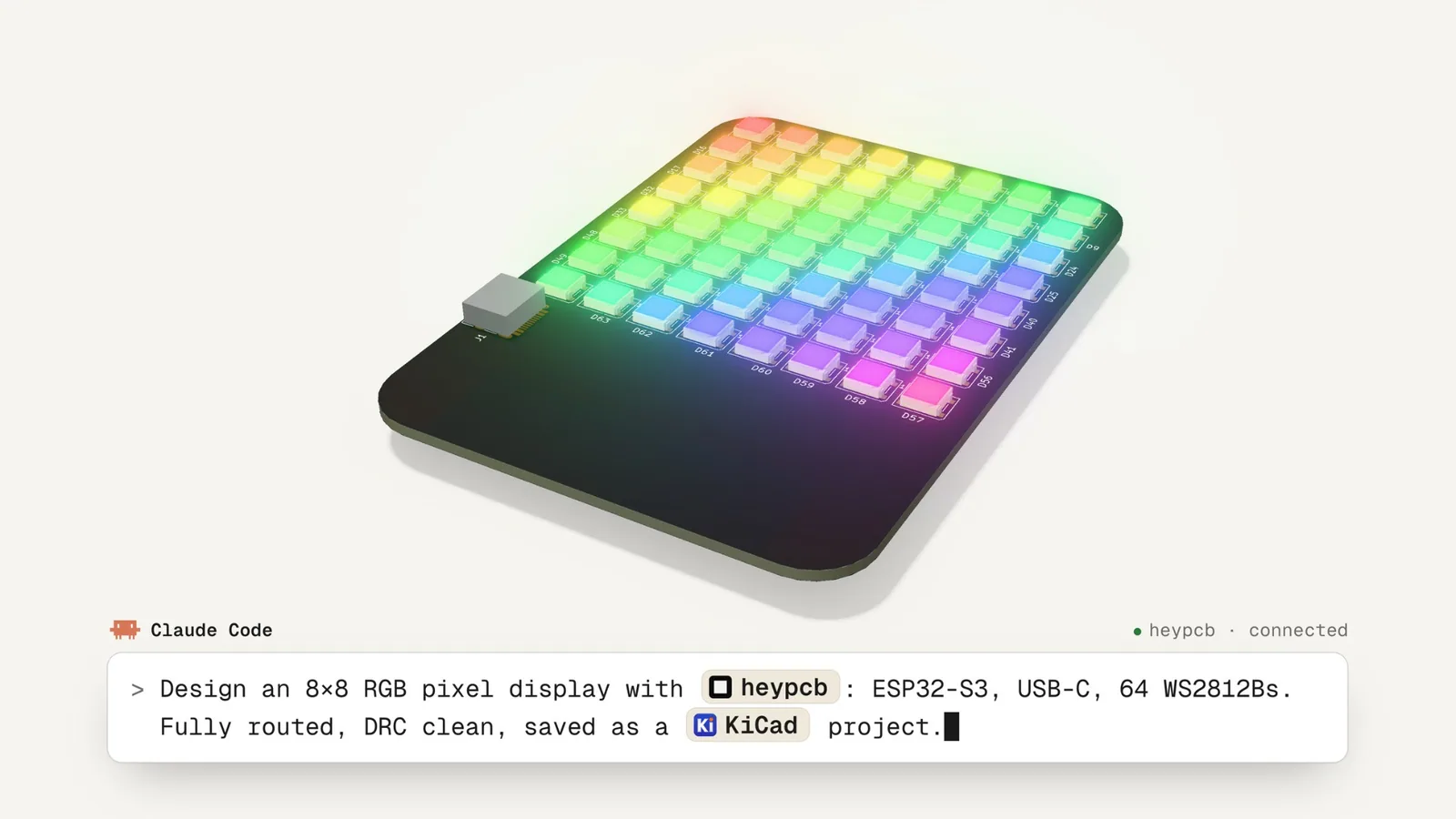 A rendered 8×8 RGB LED board above a Claude Code prompt asking HeyPCB for an ESP32-S3, USB-C, 64 WS2812B KiCad project.
