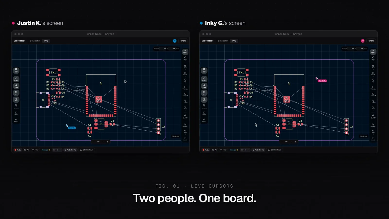 Two people's screens side by side on the same PCB, each showing the other's named cursor. Fig. 01 — Live cursors: two people, one board.